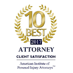Attorney rated among the10 Best in Client Satisfaction | American Institute of Personal Injury Attorneys 2017